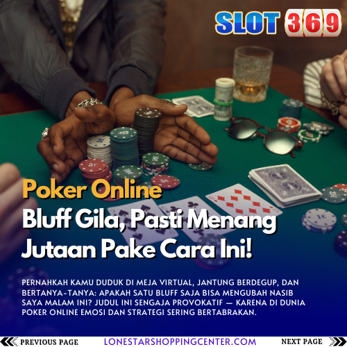 Poker Online: Bluff Gila, Pasti Menang Jutaan Pake Cara Ini!